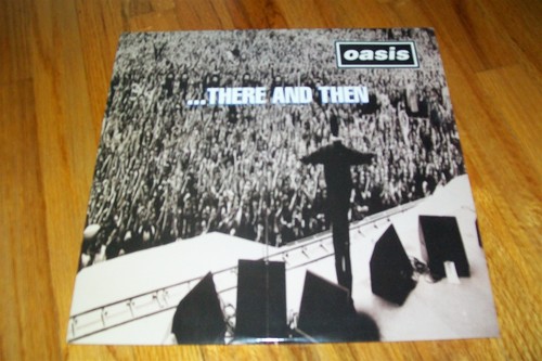 Oasis there and - and, then